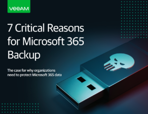 7 Critical Reasons for Microsoft 365 Backup Whitepaper