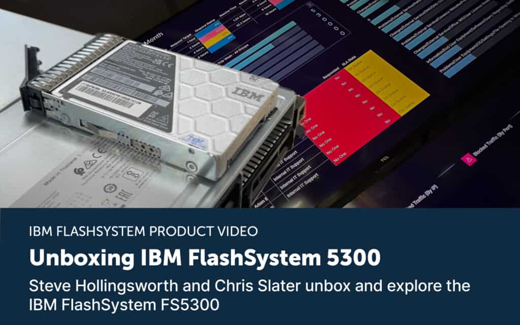 Unboxing IBM FlashSystems